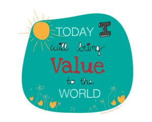 today i bring value