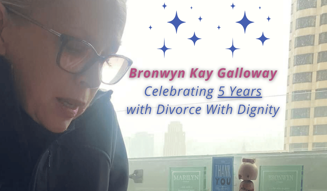 Celebrating 5 Years of Empowering Change: Bronwyn Kay Galloway’s Journey with Divorce With Dignity