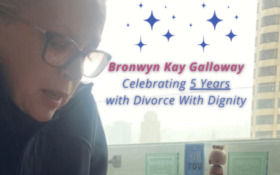 Celebrating 5 Years of Empowering Change: Bronwyn Kay Galloway’s Journey with Divorce With Dignity